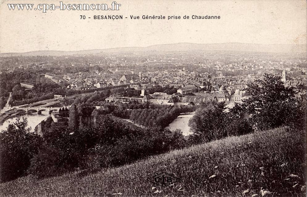 70 - BESANÇON - Vue Générale prise de Chaudanne
